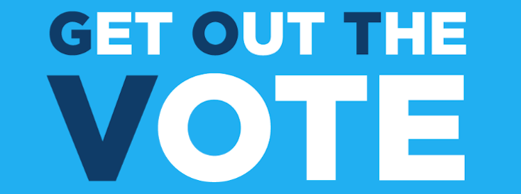 GET OUT THE VOTE